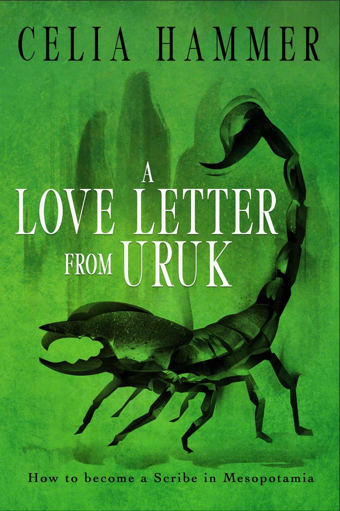 Cover of A Love Letter from Uruk by Celia Hammer